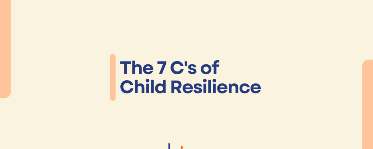 The 7 C's of Child Resilience - CBT Professionals psychology blog graphic