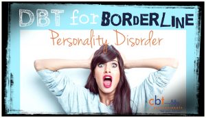 DBT For Borderline Personality Disorder