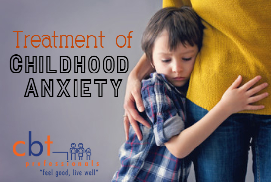 CBT Treatment of Childhood Anxiety