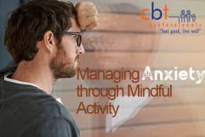 Managing Anxiety through Mindfulness