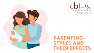 Parenting Styles and their effects