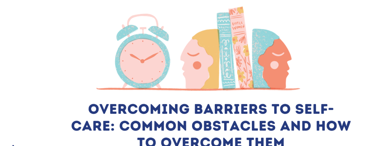 Overcoming Barriers to Self-Care