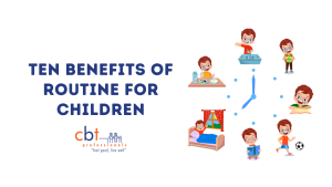 Ten Benefits of Routine for Children