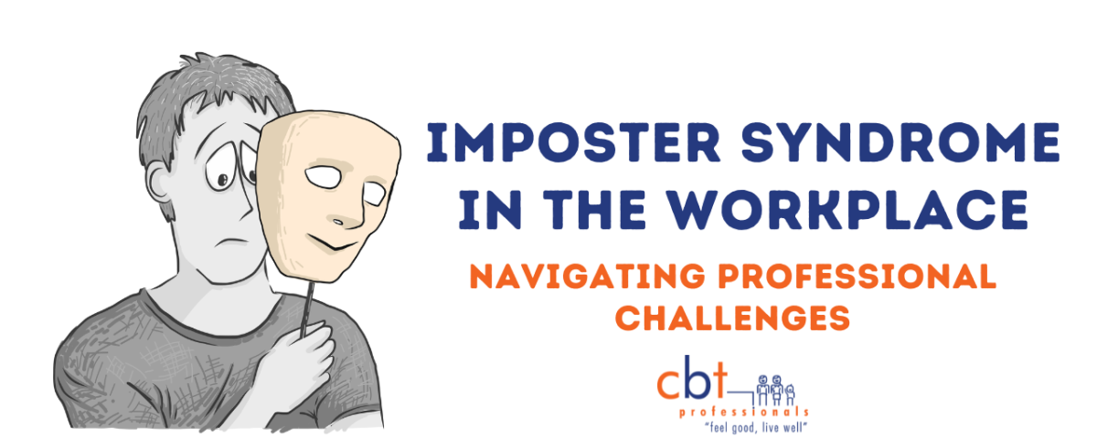 Imposter Syndrome in the Workplace: Navigating Professional Challenges