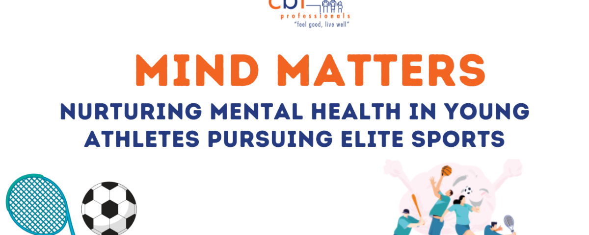 Mind Matters: Nurturing Mental Health in Young Athletes Pursuing Elite Sports