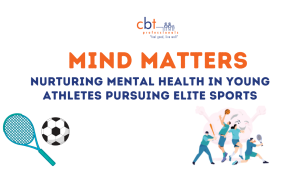 Mind Matters: Nurturing Mental Health in Young Athletes Pursuing Elite Sports