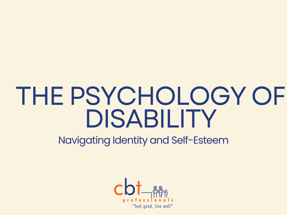 The Psychology of Disability: Navigating Identity and Self-Esteem