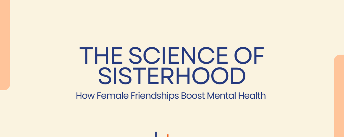 How Female Friendships Boost Mental Health