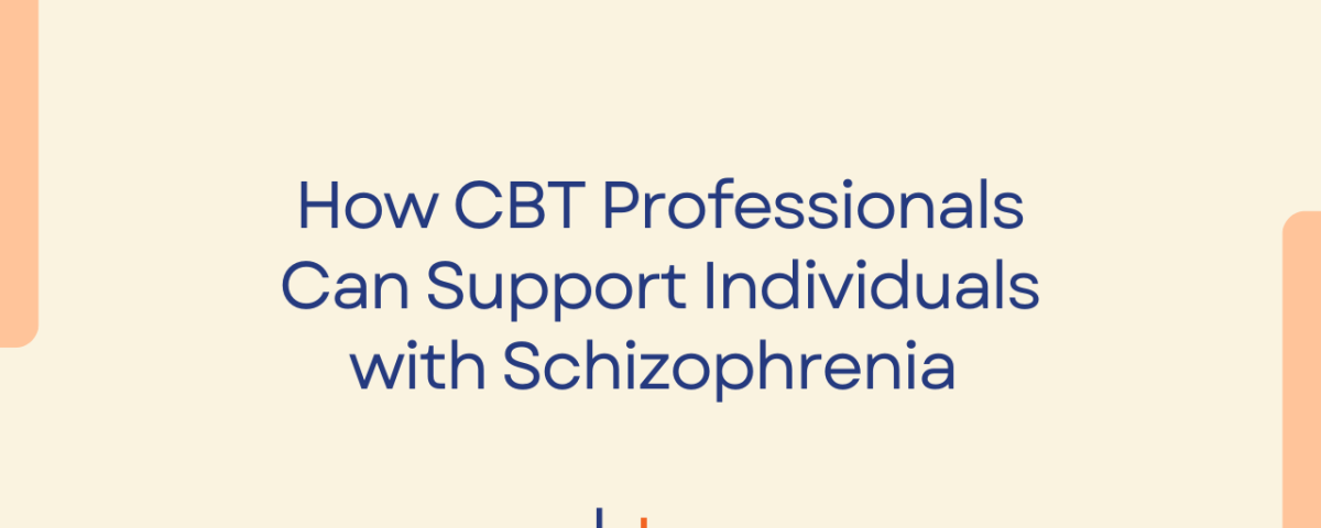 Understanding Schizophrenia