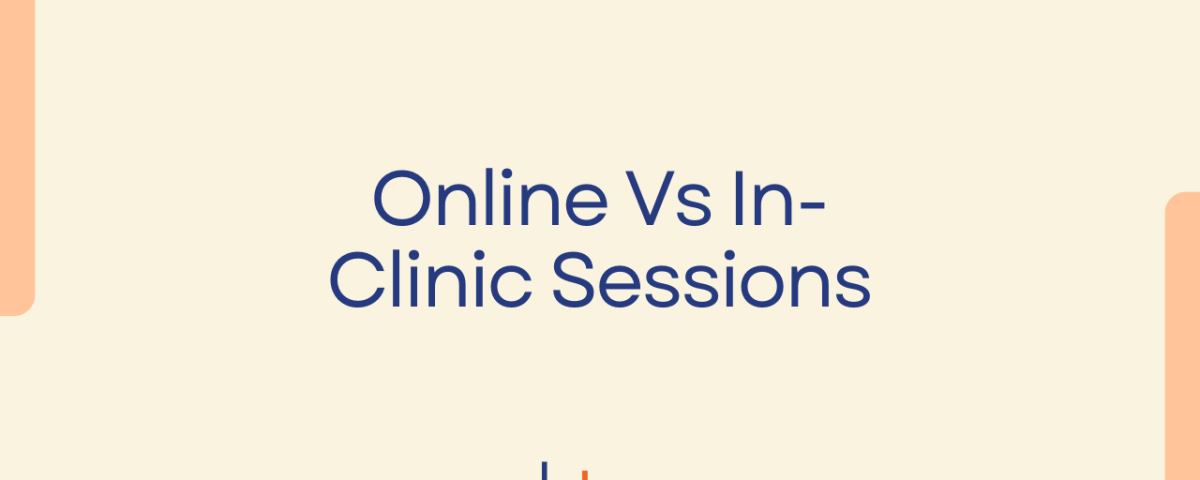 Online VS In-Clinic Sessions