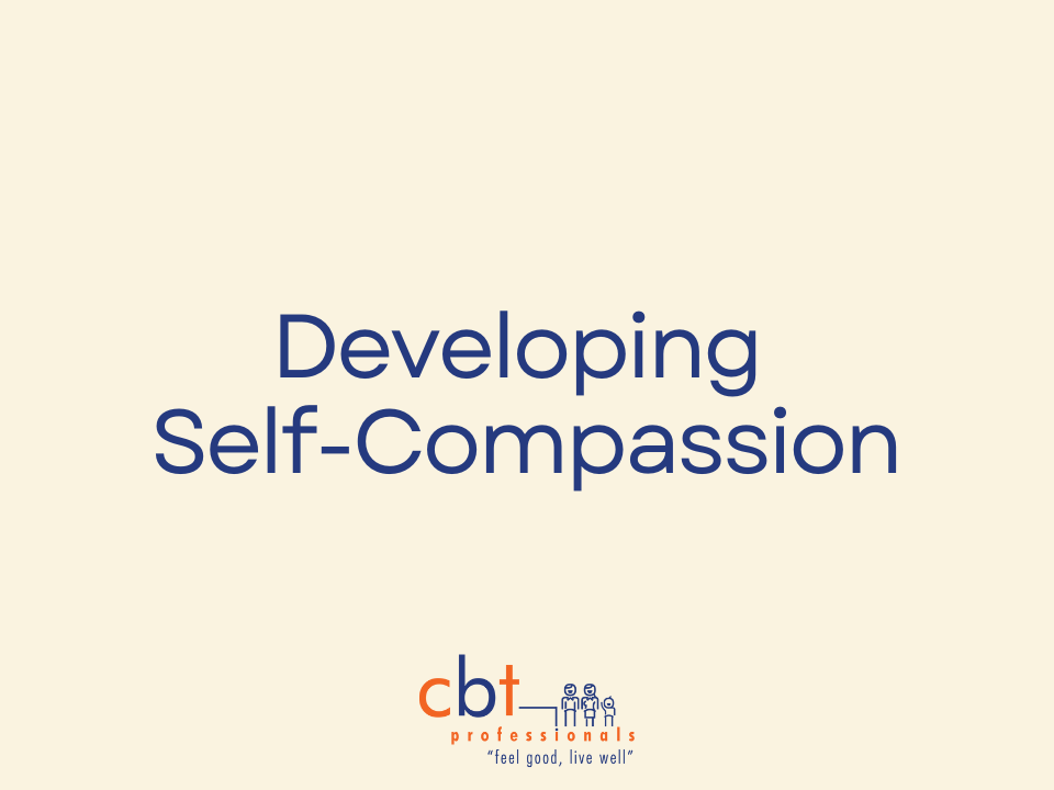 Developing Self-Compassion