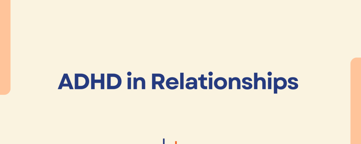 ADHD in Relationships