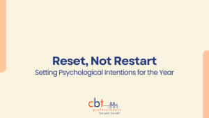 Reset, Not Restart – setting psychological intentions for the year, with CBT Professionals branding on a soft neutral background.