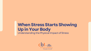 When stress starts showing up in your body banner promoting mental health nurse wellbeing and burnout prevention support by CBT Professionals.