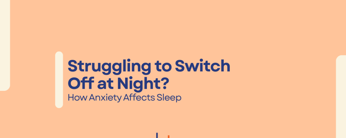 Struggling to Switch off at night?