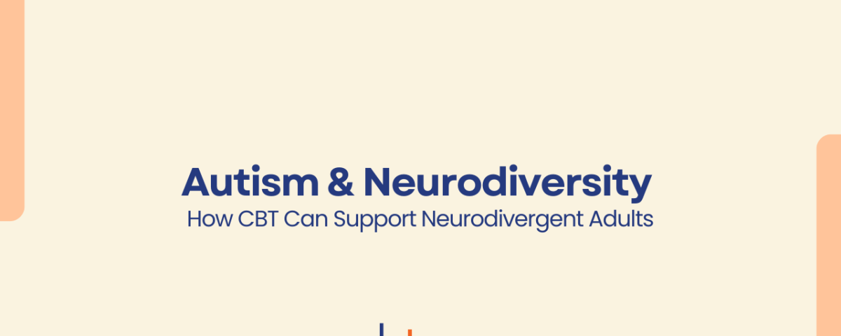 Graphic titled “Autism & Neurodiversity: How CBT Can Support Neurodivergent Adults” with CBT Professionals logo on a neutral background.